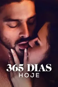 365 Dias: Hoje