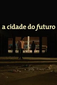 A Cidade do Futuro