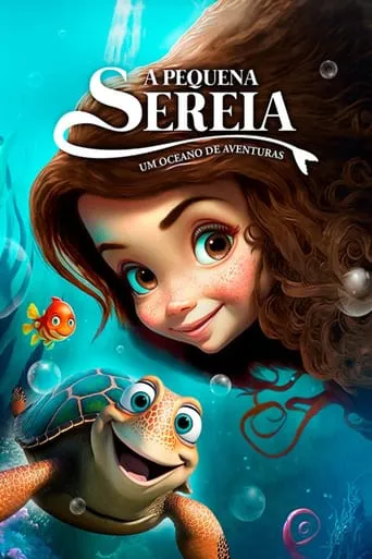 A Pequena Sereia: Um Oceano de Aventuras