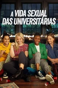 A Vida Sexual das Universitárias – 2ª Temporada