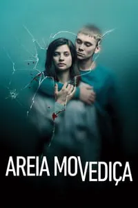 Areia Movediça 1ª Temporada Completa