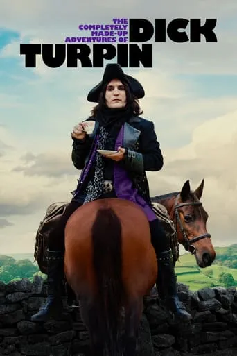 As Aventuras Inventadas de Dick Turpin – 1ª Temporada Completa