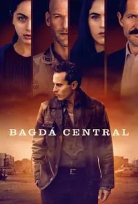 Bagdá Central 1ª Temporada Completa