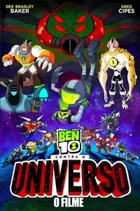 Ben 10 Contra o Universo: O Filme