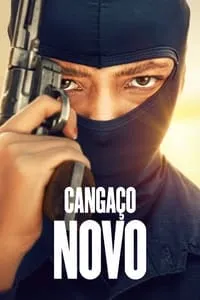 Cangaço Novo – 1ª Temporada Completa