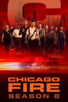 Chicago Fire – 8ª Temporada Completa