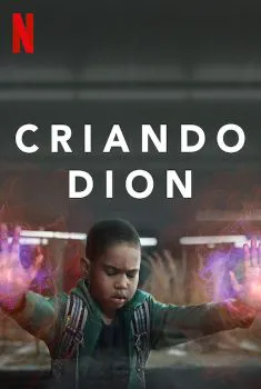 Criando Dion 1ª Temporada Completa