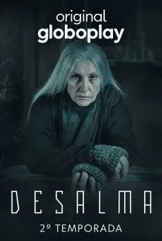 Desalma -2ª Temporada Completa