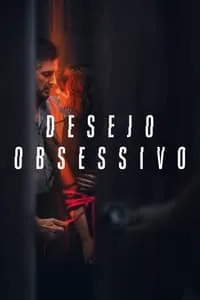 Desejo Obsessivo (Minissérie)