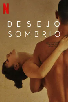 Desejo Sombrio 1ª Temporada Completa