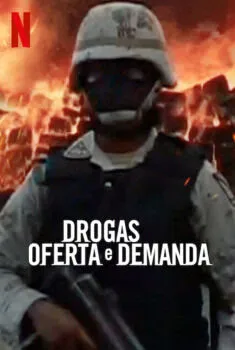 Drogas: Oferta e Demanda Minissérie