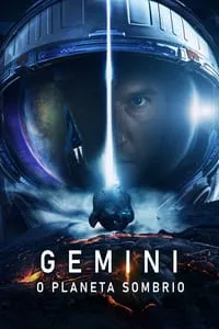 Gemini: O Planeta Sombrio