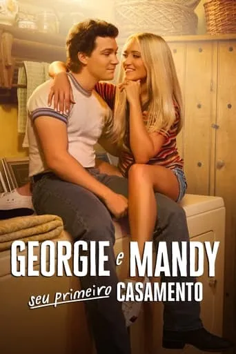 Georgie e Mandy Seu Primeiro Casamento – 1ª Temporada