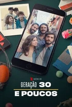 Geração 30 e Poucos