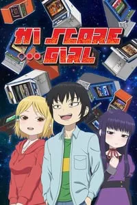 Hi Score Girl 1ª Temporada Completa