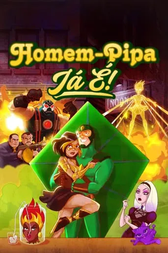 Homem-Pipa: Ja É! – 1ª Temporada Completa