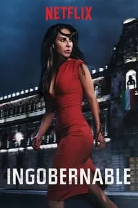 Ingovernável – 1ª Temporada Completa