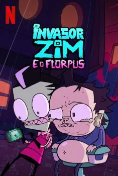 Invasor Zim e o Florpus