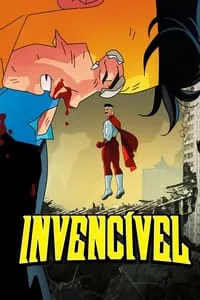 Invencível – 1ª Temporada Completa