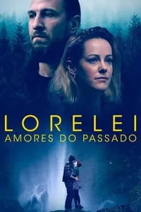 Lorelei – Amores do Passado