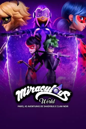 Miraculous World Paris: As Aventuras de Shadybug e Claw Noir