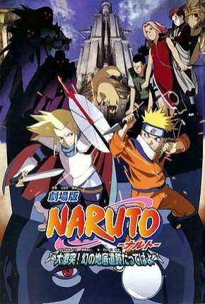 Naruto 2: As Ruínas Fantasmas nos Confins da Terra!