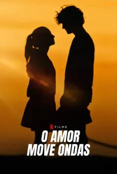 O Amor Move Ondas