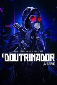 O Doutrinador 1ª Temporada Completa