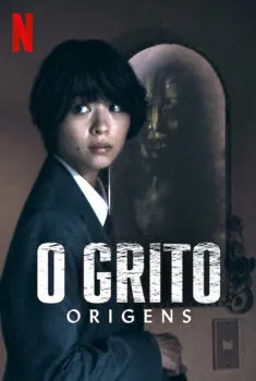 O Grito: Origens 1ª Temporada Completa