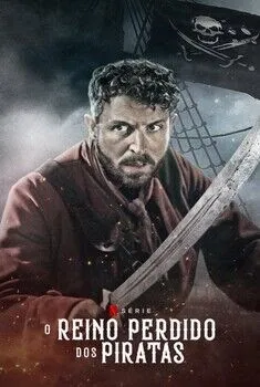 O Reino Perdido dos Piratas 1ª Temporada Completa