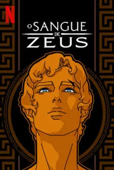 O Sangue de Zeus – 1ª Temporada Completa