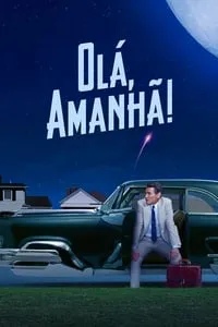 Olá, Amanhã! – 1ª Temporada Completa