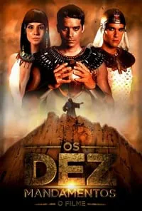 Os Dez Mandamentos: O Filme