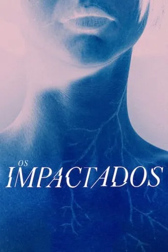 Os Impactados (2024)