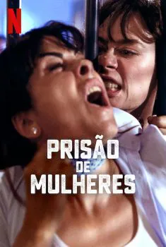 Todas as Temporadas Completas – Prisão de Mulheres