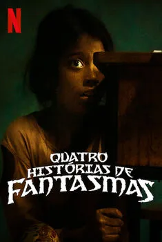 Quatro Histórias de Fantasmas