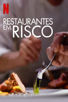 Restaurantes em Risco 1ª Temporada Completa