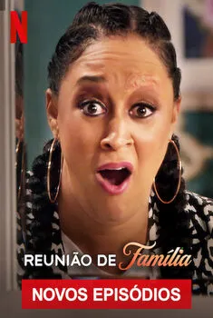 Reunião de Família 1ª Temporada Completa