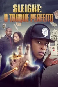 Sleight: O Truque Perfeito