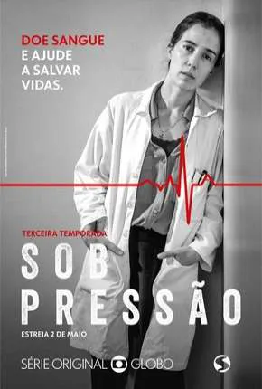 Sob Pressão 2ª Temporada Completa