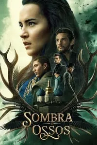 Sombra e Ossos -1ª Temporada Completa