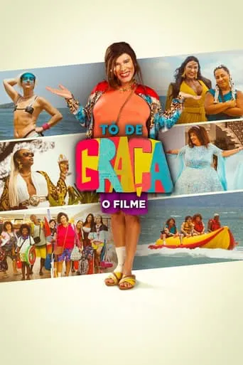 Tô de Graça: O Filme