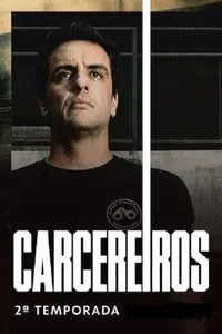 Todas as Temporadas Completas – Carcereiros