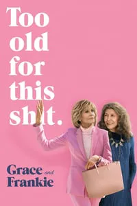 Todas as Temporadas Completas – Grace and Frankie