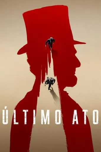 Último Ato – 1ª Temporada