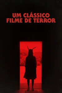 Um Clássico Filme de Terror