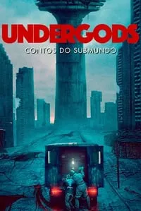 Undergods – Contos do Submundo