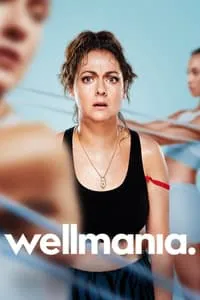 Wellmania – 1ª Temporada Completa