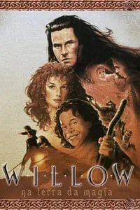 Willow – Na Terra da Magia